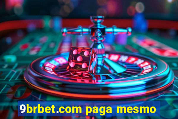 9brbet.com paga mesmo